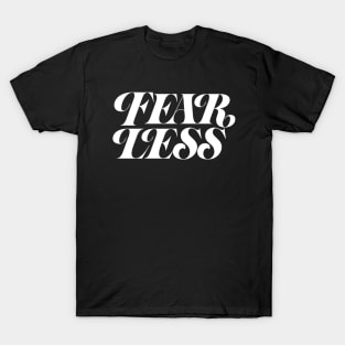 Fear less (white color) T-Shirt